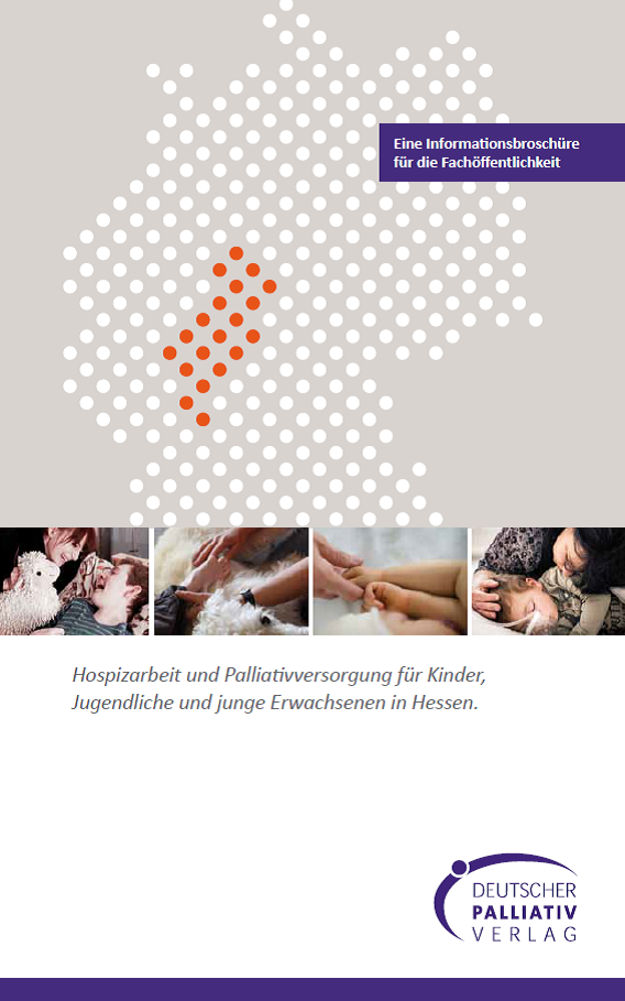Hospizarbeit und Palliativversorgung für Kinder, Jugendliche und junge Erwachsene in Hessen