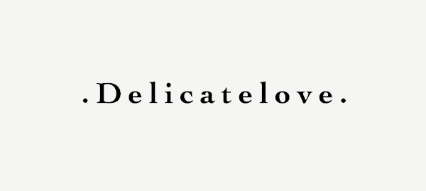 Delicate Love